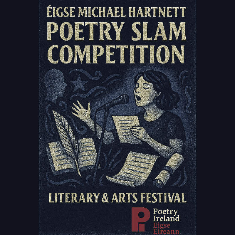 4.00pm-5.00pm: Poetry Slam, featuring short-listed poems from our Hartnett Single Poem competition and other poems.